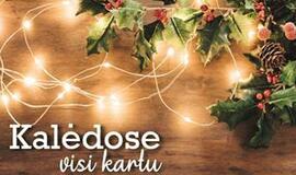 Klaipėdos valstybinė kolegija kviečia į renginį „Kalėdose visi kartu“